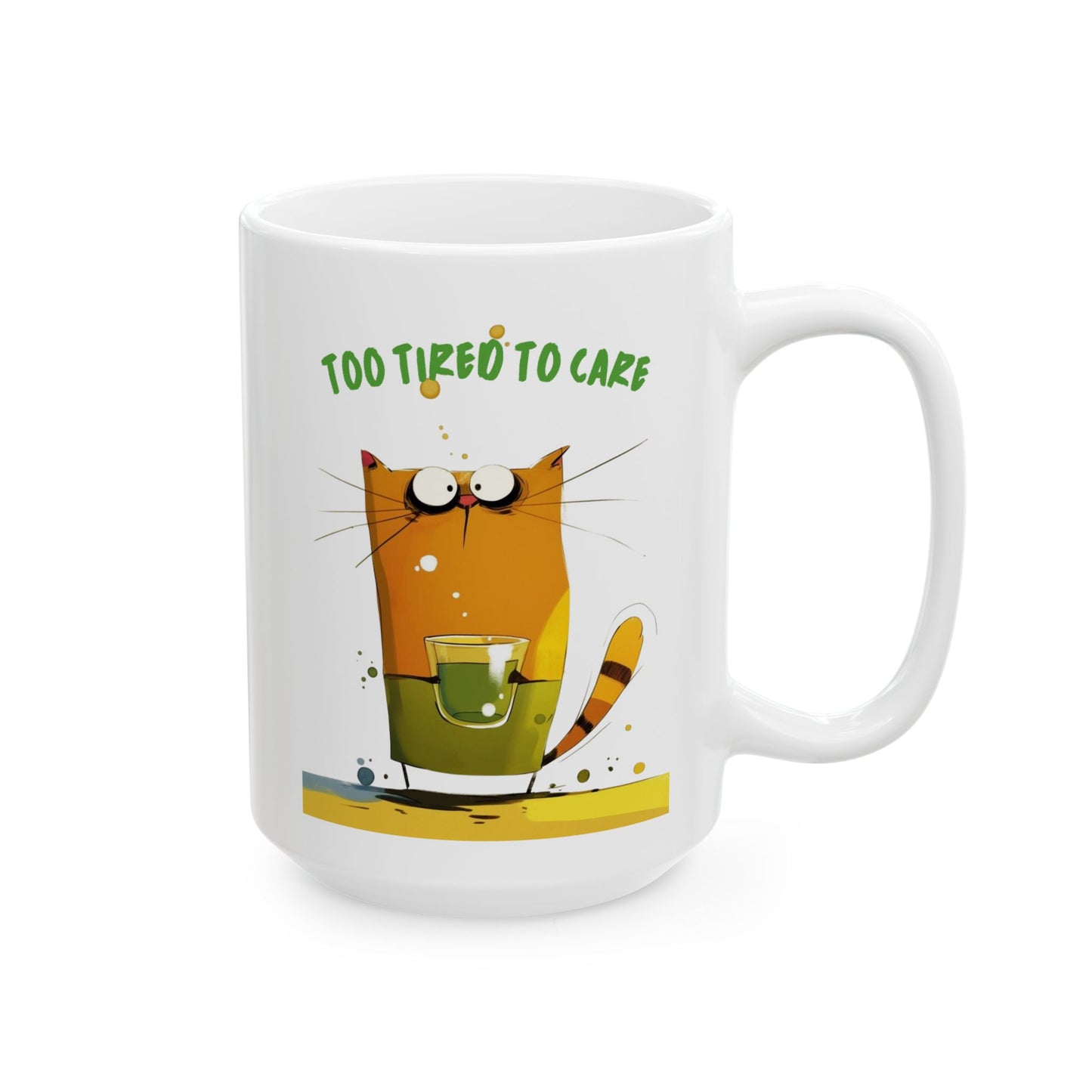 Too Thirsty & Too Tired Cat Mug